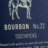 DANESON - TOOTHPICKS | BOURBON NO. 22