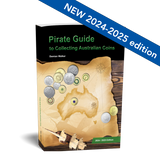 AUSTRALIA COINS - PIRATE GUIDE TO COLLECTING AUSTRALIAN COINS PAPERBACK: 2024-2025 EDITION
