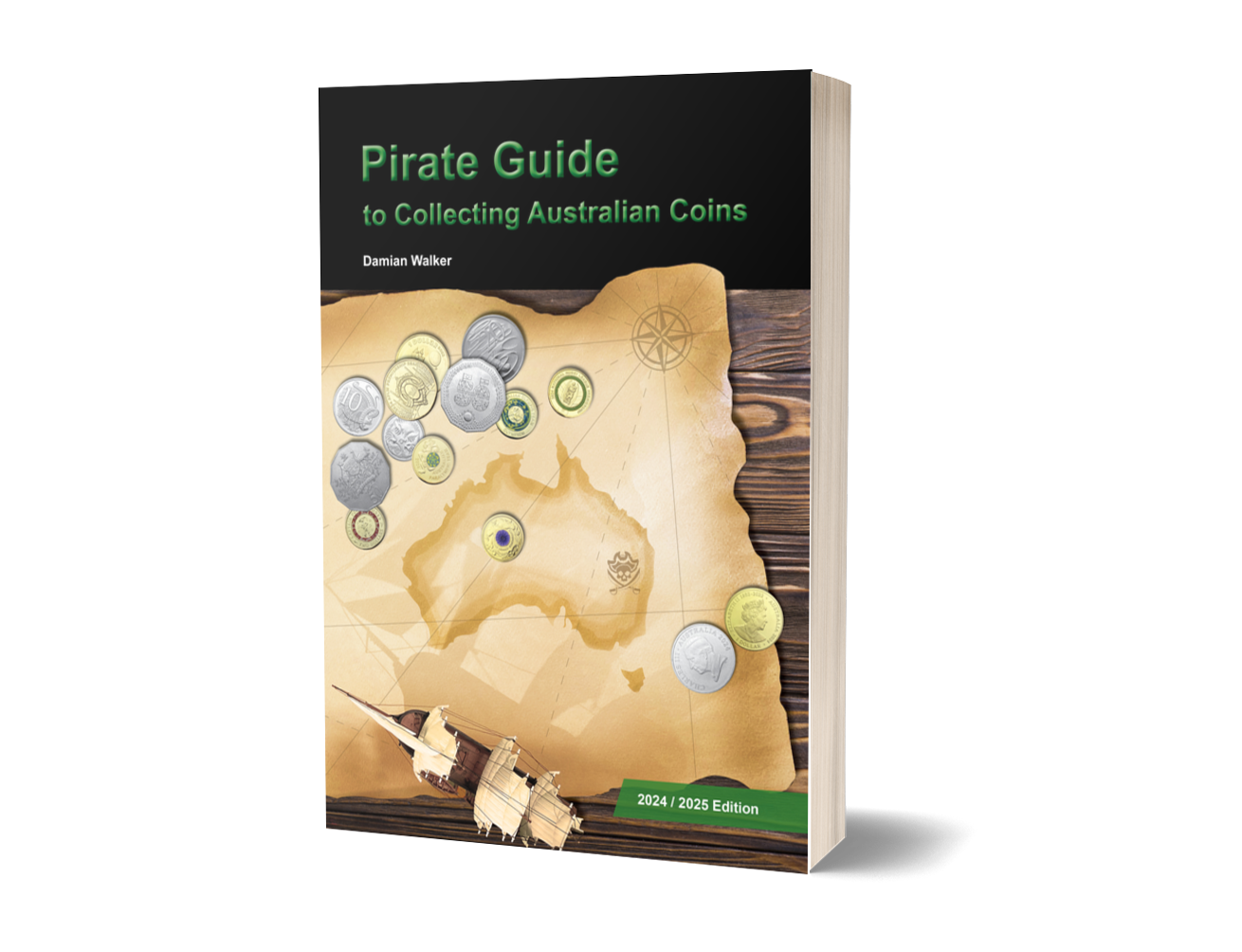 AUSTRALIA COINS - PIRATE GUIDE TO COLLECTING AUSTRALIAN COINS PAPERBACK: 2024-2025 EDITION