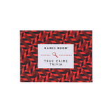 GAMES ROOM - TRUE CRIME TRIVIA