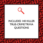 GAMES ROOM - TRUE CRIME TRIVIA