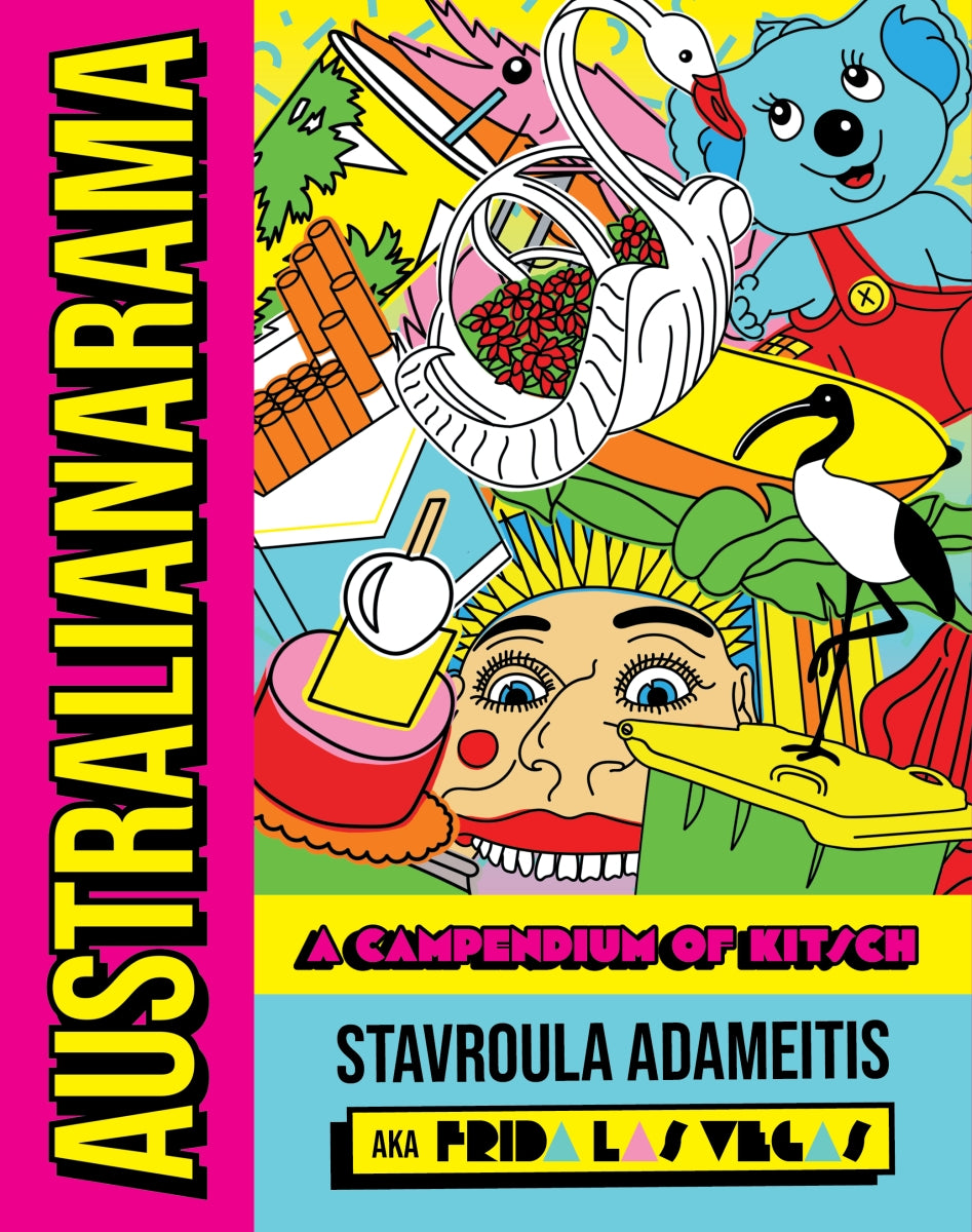 Australianarama: A Campendium of Kitsch by Stavroula Adameitis, cover