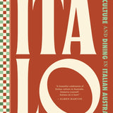 ITALO: Italian Culture and Dining in Australia by Cristian Bonetto, cover