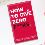 GIFT REPUBLIC - HOW TO GIVE ZERO F**KS