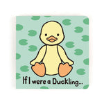 JELLYCAT - IF I WERE A DUCKLING BOARD BOOK