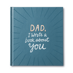 COMPENDIUM - DAD I WROTE A BOOK ABOUT YOU