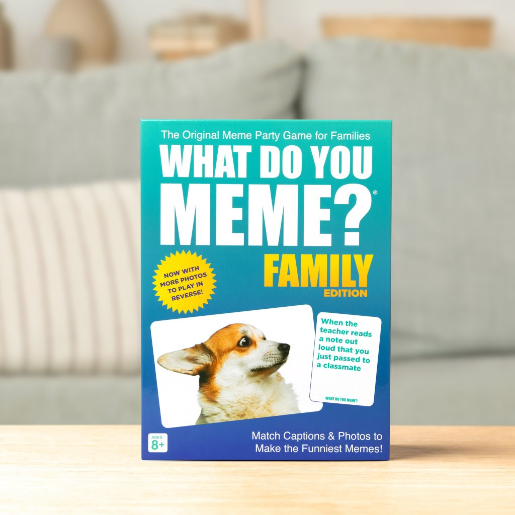 RELATABLE - WHAT DO YOU MEME? FAMILY EDITION