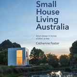 SMALL HOUSE LIVING AUSTRALIA