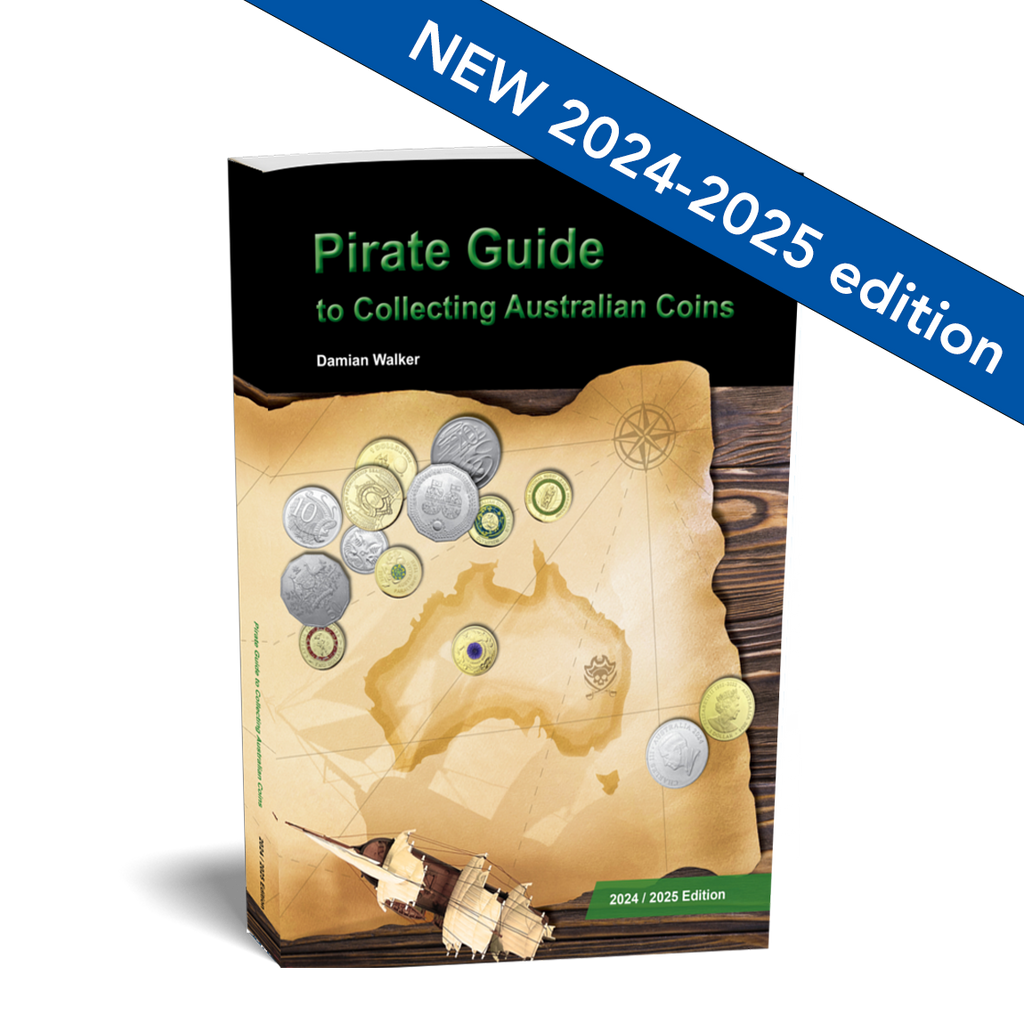 AUSTRALIA COINS - PIRATE GUIDE TO COLLECTING AUSTRALIAN COINS PAPERBACK: 2024-2025 EDITION