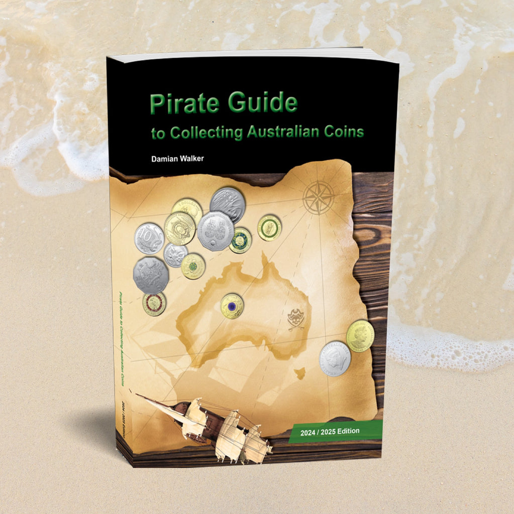 AUSTRALIA COINS - PIRATE GUIDE TO COLLECTING AUSTRALIAN COINS PAPERBACK: 2024-2025 EDITION