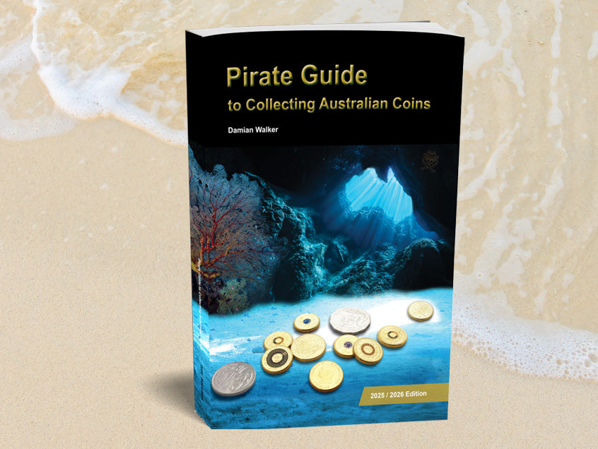 AUSTRALIA COINS - PIRATE GUIDE TO COLLECTING AUSTRALIAN COINS PAPERBACK: 2025-2026 EDITION