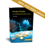 AUSTRALIA COINS - PIRATE GUIDE TO COLLECTING AUSTRALIAN COINS PAPERBACK: 2025-2026 EDITION
