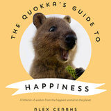 THE QUOKKA'S GUIDE TO HAPPINESS