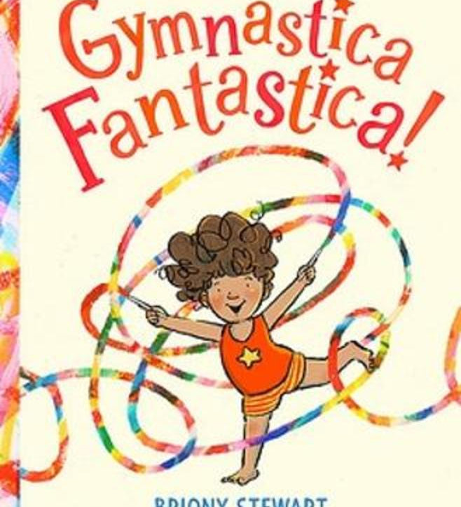 Briony Stewart - Gymnastica Fantastica!