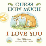 SAM MCBRATNEY GUESS HOW MUCH I LOVE YOU (BOARD BOOK)