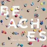 GRAY MALIN - BEACHES