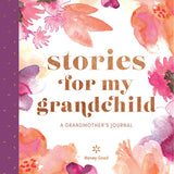 STORIES FOR MY GRANDCHILD