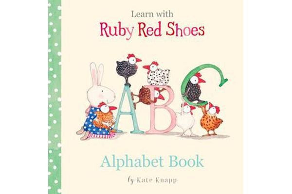 RUBY RED SHOES - ALPHABET BOOK