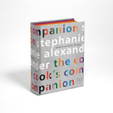 STEPHANIE ALEXANDER - THE COOK'S COMPANION (30TH ANNIVERSARY EDITION)