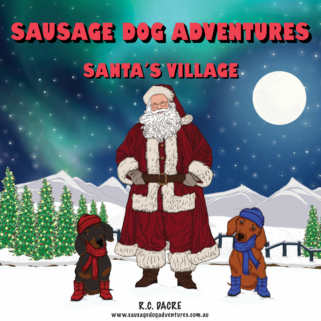 SAUSAGE DOG PUBLISHING - SAUSAGE DOG ADVENTURES | SANTAS VILLAGE