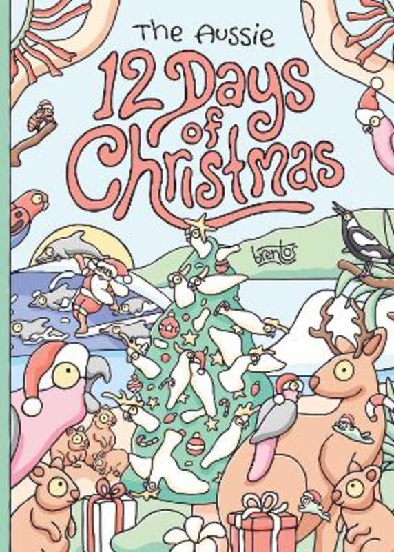 Aussie 12 Days of Christmas by Brentos, cover