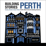 BUILDING STORIES: PERTH