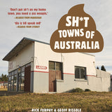 SH*T TOWNS OF AUSTRALIA