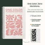 Still&Slow One Colour Colouring Book Flowers Edition