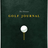 THE ULTIMATE GOLF JOURNAL