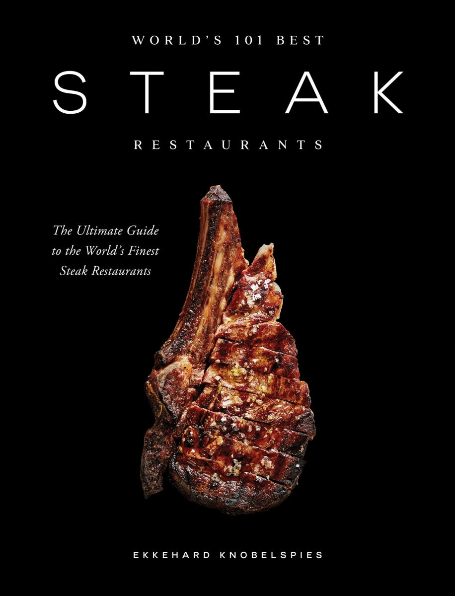 World's 101 Best Steak Restaurants by Ekkehard Knobelspies, cover